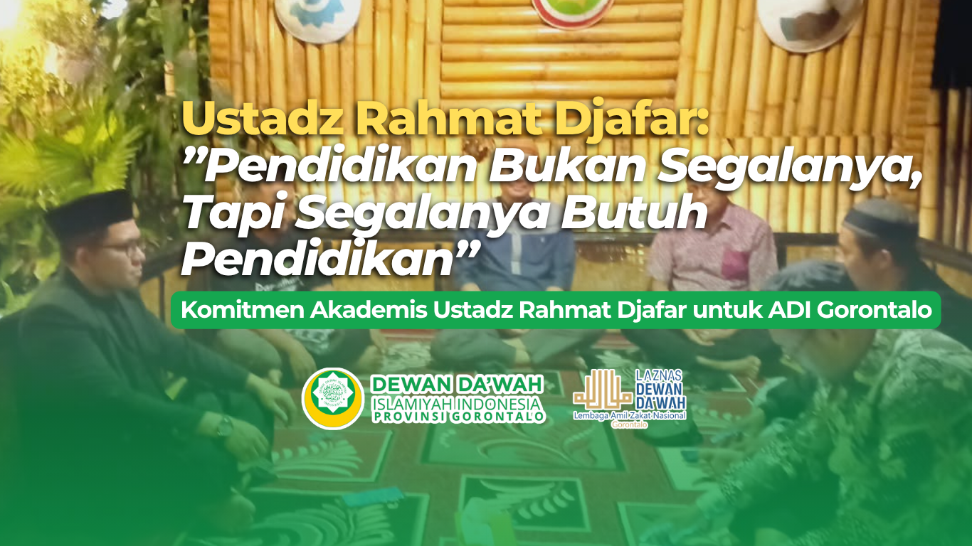 Silaturahim bersama jajaran pengurus Dewan Dakwah Gorontalo, Ustadz Rahmat Djafar, S.Pd.I., M.S.I.